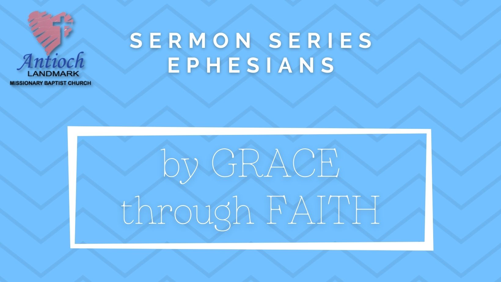 Antioch Missionary Baptist Church Perryville Arkansas Ephesians Sermon Series