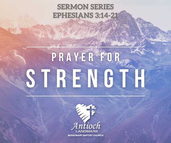 Antioch Missionary Baptist Church Perryville Arkansas prayer for strength