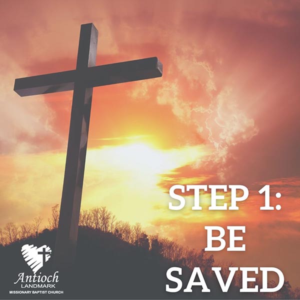 Antioch Missionary Baptist Church Perryville Arkansas step 1 be saved